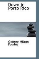 Down in Porto Rico 1021958794 Book Cover
