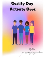 Quality Day Activity Book B08Q6LPZWN Book Cover