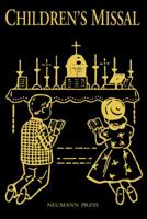 Latin Mass Children's Missal White Cover 1930873174 Book Cover