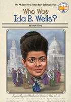 Who Was Ida B. Wells? 0593093356 Book Cover