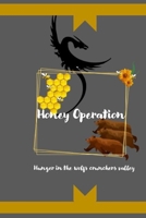 Honey Operation B08MSKDDML Book Cover