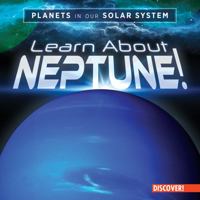 Learn about Neptune! 1978533624 Book Cover