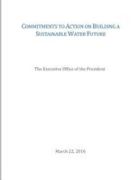 Commitments to Action on Building a Sustainable Water Future 1533318808 Book Cover