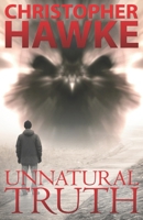 Unnatural Truth 0615475957 Book Cover