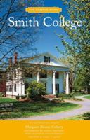 Smith College (The Campus Guide) 1568985916 Book Cover