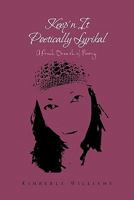 Keep'n It Poetically Lyrikal: A Fresh Breath of Poetry 1456814311 Book Cover