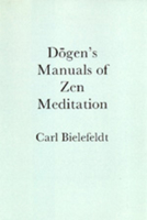 Dogen's Manuals of Zen Meditation 0520068351 Book Cover