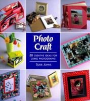 Photo Craft: 50 Creative Ideas for Using Photographs 0817454284 Book Cover