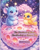 The Adventures of Mimo Sparklewhisk on Lunara Puff 9357592806 Book Cover