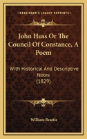 John Huss: The Council of Constance 1165529599 Book Cover