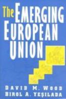 The Emerging European Union 0205723802 Book Cover