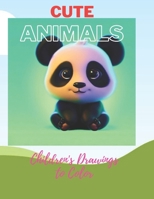 Cute animals: Children's drawings to color B0CHGGB1CF Book Cover
