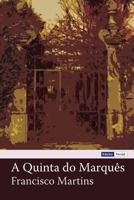 A Quinta Do Marqu 1475141637 Book Cover