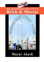 Bangladeshi East End Brick & Mortar 191049951X Book Cover