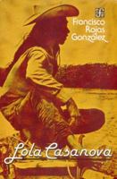 Lola Casanova (Coleccion popular / Fondo de Cultura Economica) 968161559X Book Cover