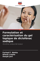 Formulation et caractérisation du gel topique de diclofénac sodique 6206210065 Book Cover