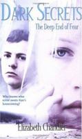 The Deep End of Fear (Dark Secrets) 0689852592 Book Cover