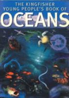 The Kingfisher Young People's Book of Oceans (Kingfisher Book Of) 0590632582 Book Cover