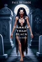 Darker Than Black: Tales of Horror 1500528676 Book Cover
