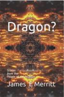 Dragon?: Stories from the People of the Archives 173753990X Book Cover