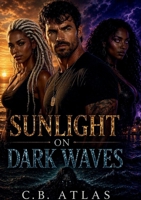Sunlight On Dark Waves B0H2L7G2RT Book Cover