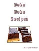 Date Cake Recipes: Note Page for 20 Desserts to Male Comments 1728712041 Book Cover