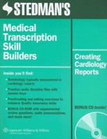 Stedman's Medical Transcription Skill Builders: Creating Cardiology Reports 078175531X Book Cover