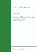 Studies in Turkic Etymology: Edited by Lars Johanson and Andras Rona-Tas 3447062878 Book Cover
