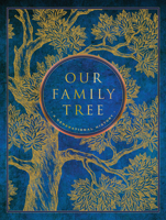 Our Family Tree: A Generational History 1577153731 Book Cover