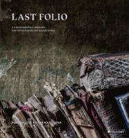 Last Folio: a Photographic Memory 3791381458 Book Cover