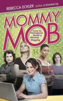 The Mommy Mob 0991741137 Book Cover
