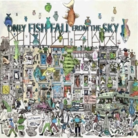 Only Fish Fall From the Sky 1576877574 Book Cover