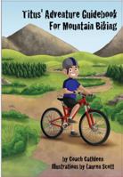 Titus' Adventure Guidebook for Mountain Biking 098980500X Book Cover