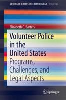 Volunteer Police in the United States: Programs, Challenges, and Legal Aspects 3319023640 Book Cover