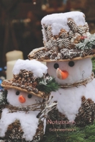 Notizbuch Schneemann: Weihnachtliches Tagebuch, Notizbuch f�r Kinder. 1708492763 Book Cover