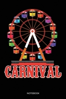 Carnival Notebook: Blank Lined Journal 6x9 - Carnival Notebook I Funny Gift for Amusement Park And Circus Lover And Staff Member 1704314208 Book Cover