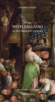 Living with Palladio in the Sixteenth Century 3037786388 Book Cover