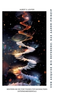 Von Akquise bis Referenz: Das AARRR-Prinzip: Meistern Sie die fünf Phasen für nachhaltigen Unternehmenserfolg (German Edition) 3384323866 Book Cover