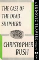The Case of the Dead Shepherd 1911579894 Book Cover