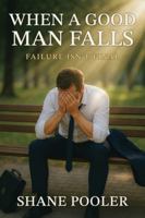 When A Good Man Falls B0G37DXN65 Book Cover