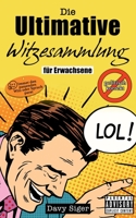Die Ultimative Witzesammlung: Für Erwachsene 375194818X Book Cover