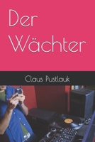 Der Wächter B0FQNPY486 Book Cover