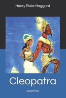 Cleopatra - Large Print Edition B087L7289M Book Cover