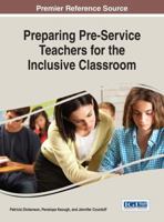 Preparing Pre-Service Teachers for the Inclusive Classroom 1522517537 Book Cover