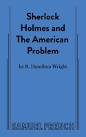Sherlock Holmes and the American Problem 0573709734 Book Cover