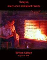 Celayirs, Diary of an Immigrant Family 1500892351 Book Cover