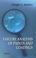 Failure Analysis of Paints and Coatings 0471490725 Book Cover