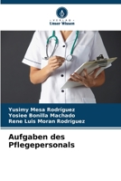 Aufgaben des Pflegepersonals 6206256014 Book Cover