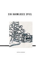 Ein harmloses Spiel: Sommer 2012 3757817621 Book Cover