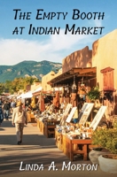 The Empty Booth at Indian Market B0FH17JPG4 Book Cover